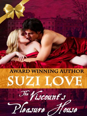 cover image of The Viscount's Pleasure House (Irresistible Aristocrats Book 1)